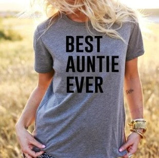 Best Auntie Ever Fashion Short Sleeved Letter T Shirt